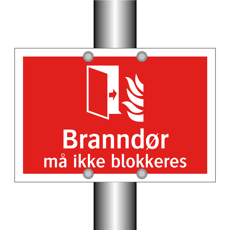 Branndør må ikke blokkeres & Branndør må ikke blokkeres & Branndør må ikke blokkeres