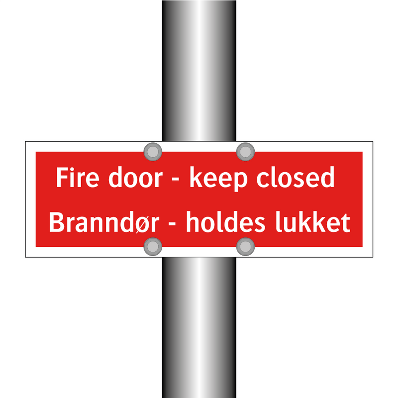 Fire door keep closed Branndør holdes lukket & Fire door keep closed Branndør holdes lukket