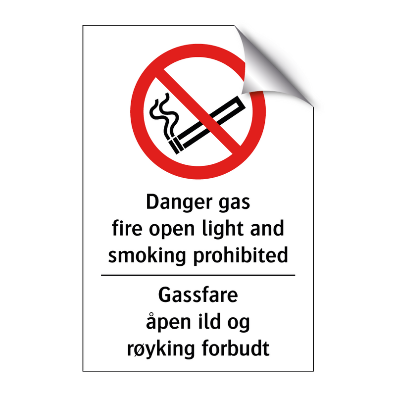Gas danger fire open light and smoking prohibited Gassfare åpen ild og røyking forbudt