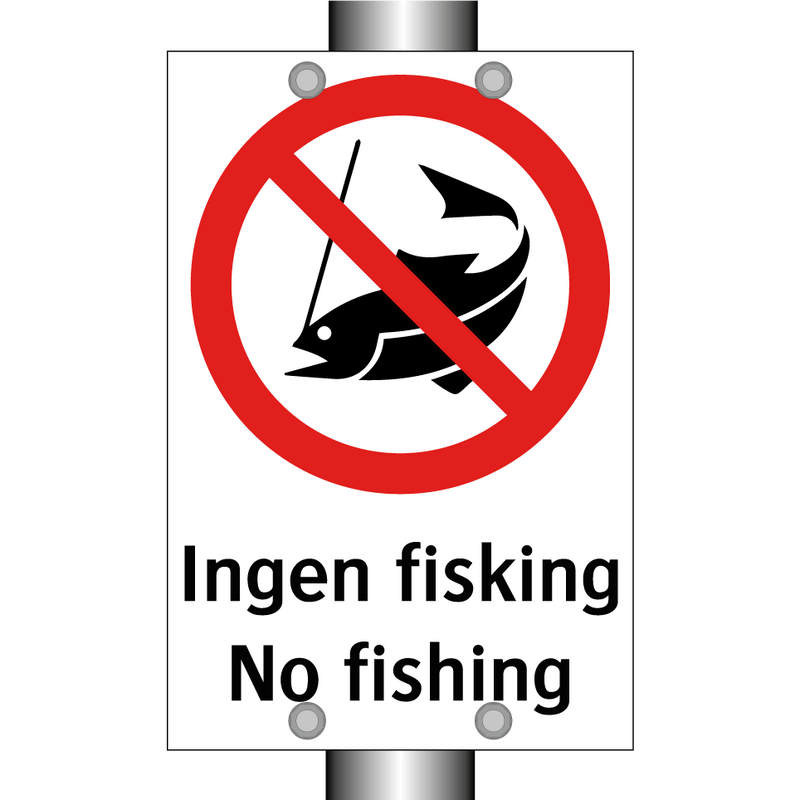 Ingen fisking No fishing & Ingen fisking No fishing & Ingen fisking No fishing