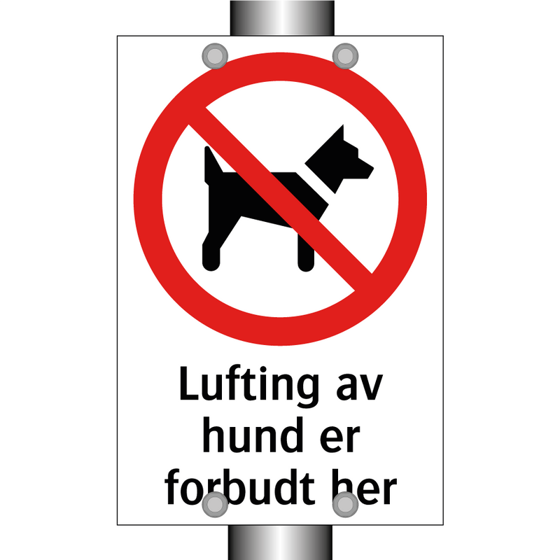 Lufting av hund er forbudt her & Lufting av hund er forbudt her & Lufting av hund er forbudt her
