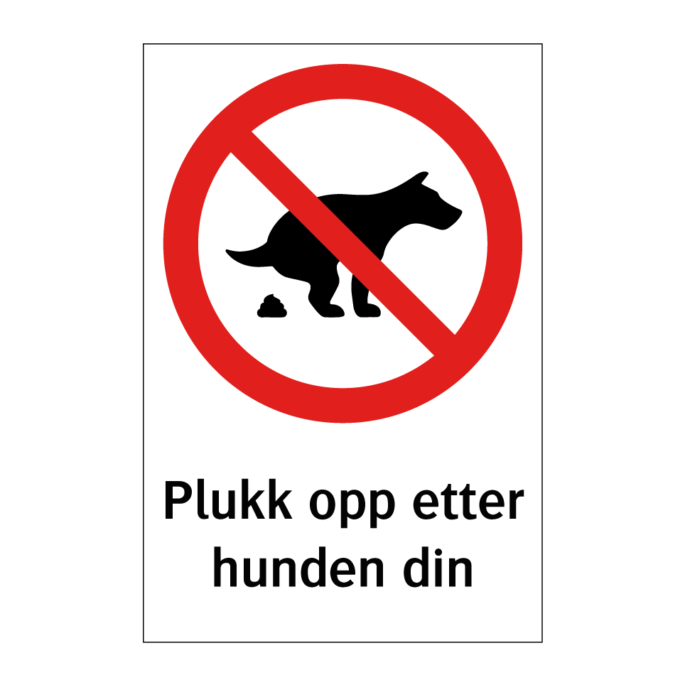 Plukk Opp Etter Hunden Skilt2 Kj p Online SignOnline