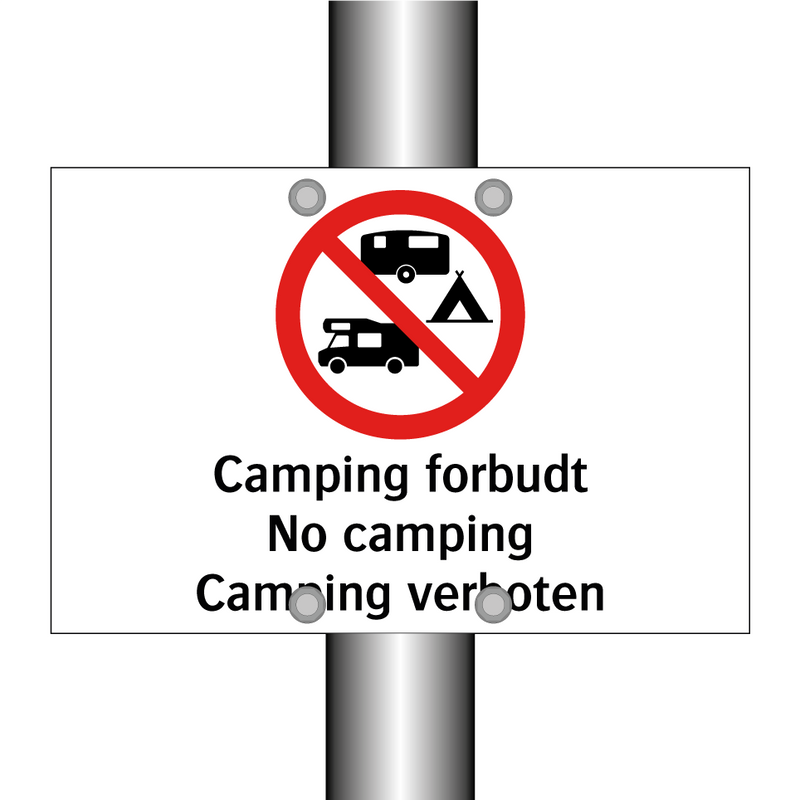 Camping forbudt No camping Camping verboten & Camping forbudt No camping Camping verboten