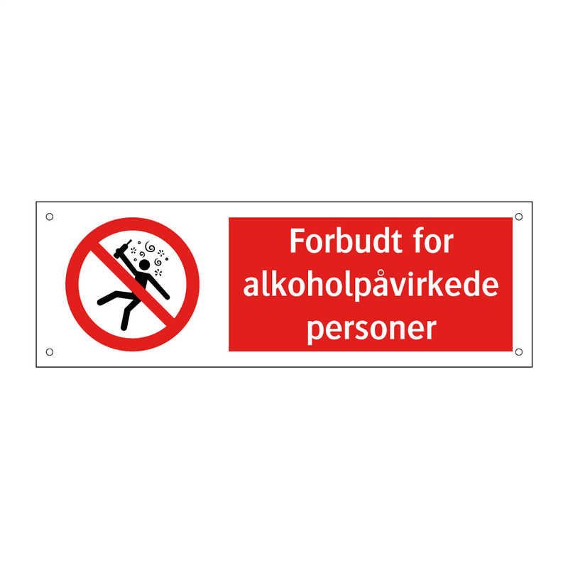 Forbudt for alkoholpåvirkede personer & Forbudt for alkoholpåvirkede personer