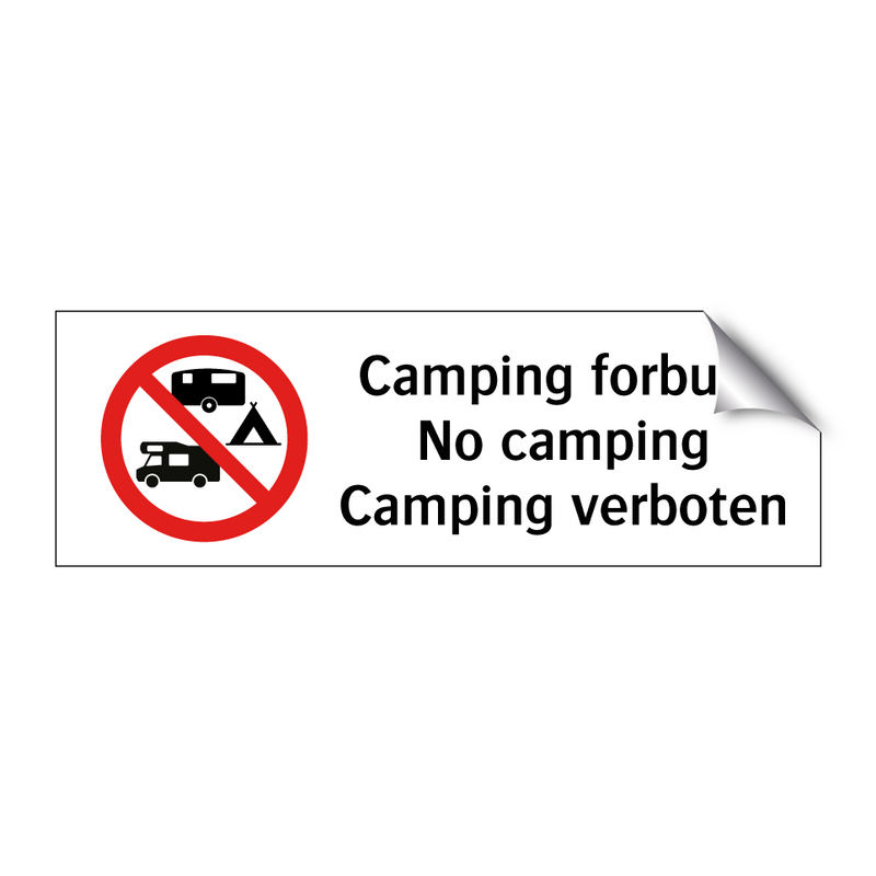 Camping forbudt No camping Camping verboten & Camping forbudt No camping Camping verboten
