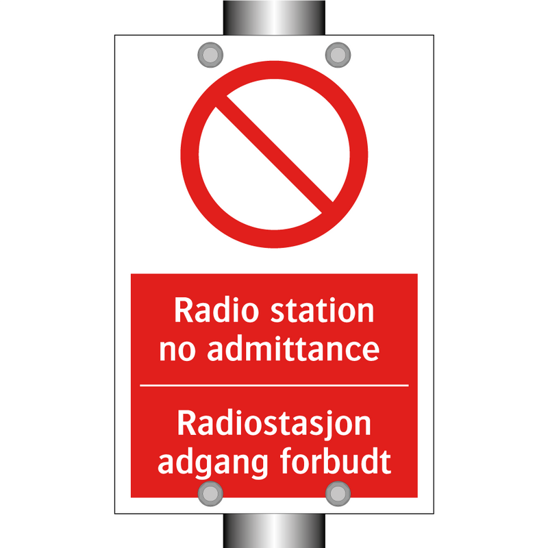 Radio station no admittance Radiostasjon adgang forbudt