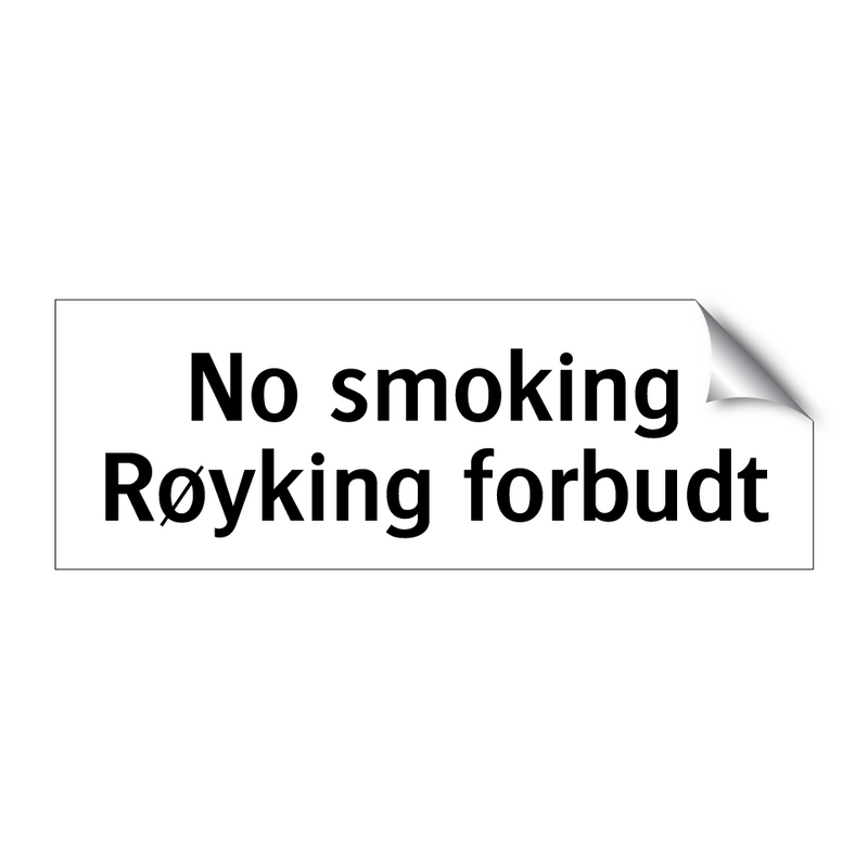 No smoking - Røyking forbudt & No smoking - Røyking forbudt
