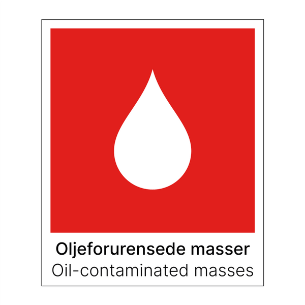 Oljeforurensede masser - Oil-contaminated masses & Oljeforurensede masser - Oil-contaminated masses