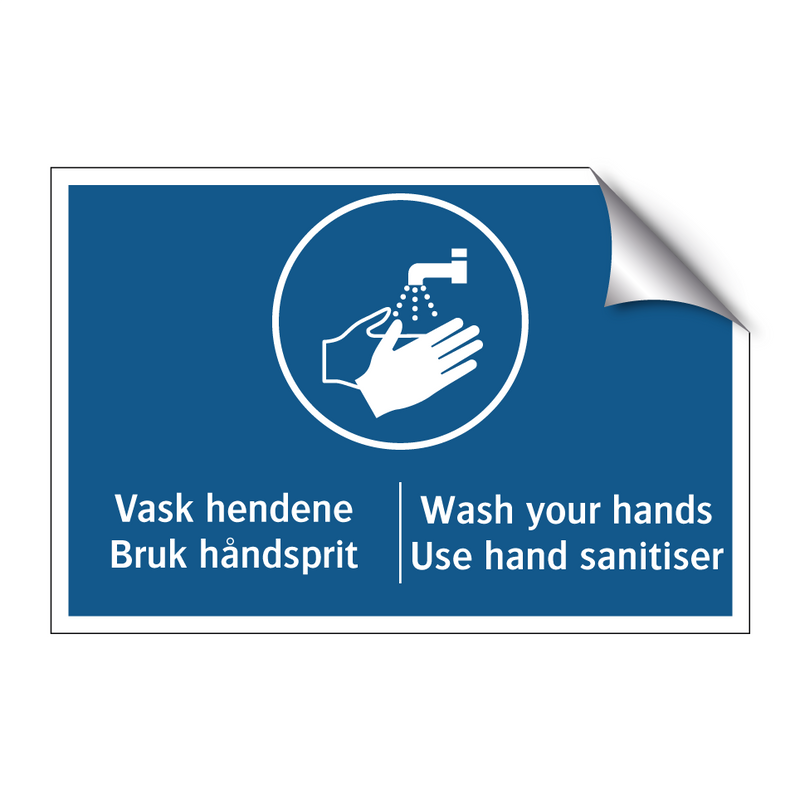 Vask hendene Bruk håndsprit - Wash your hands Use hand sanitiser