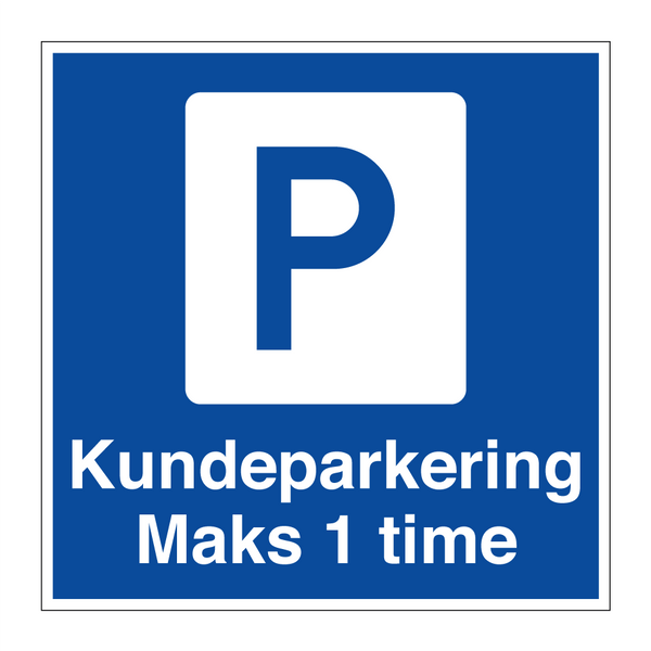 Kundeparkering maks 1 time & Kundeparkering maks 1 time & Kundeparkering maks 1 time