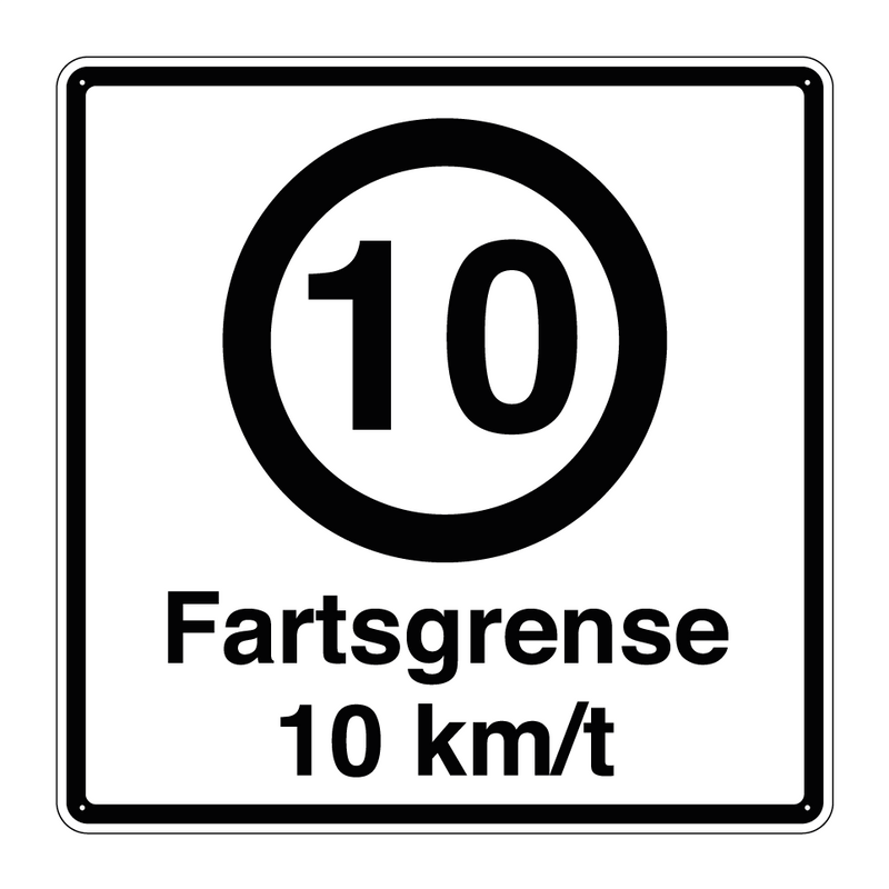 Fartsgrense 10 km/t & Fartsgrense 10 km/t