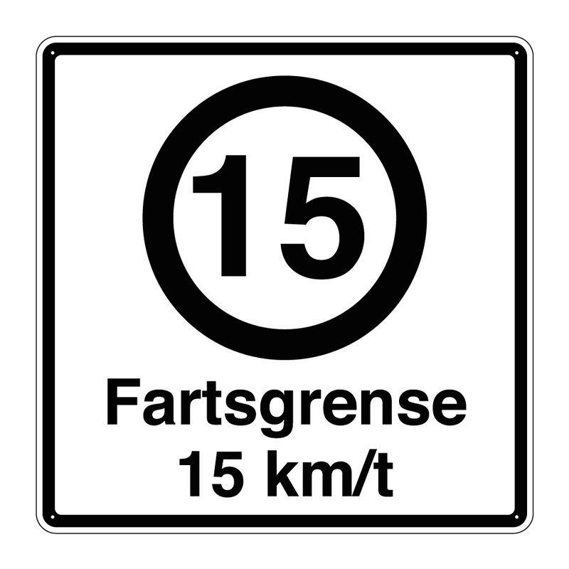 Fartsgrense 15 km/t & Fartsgrense 15 km/t
