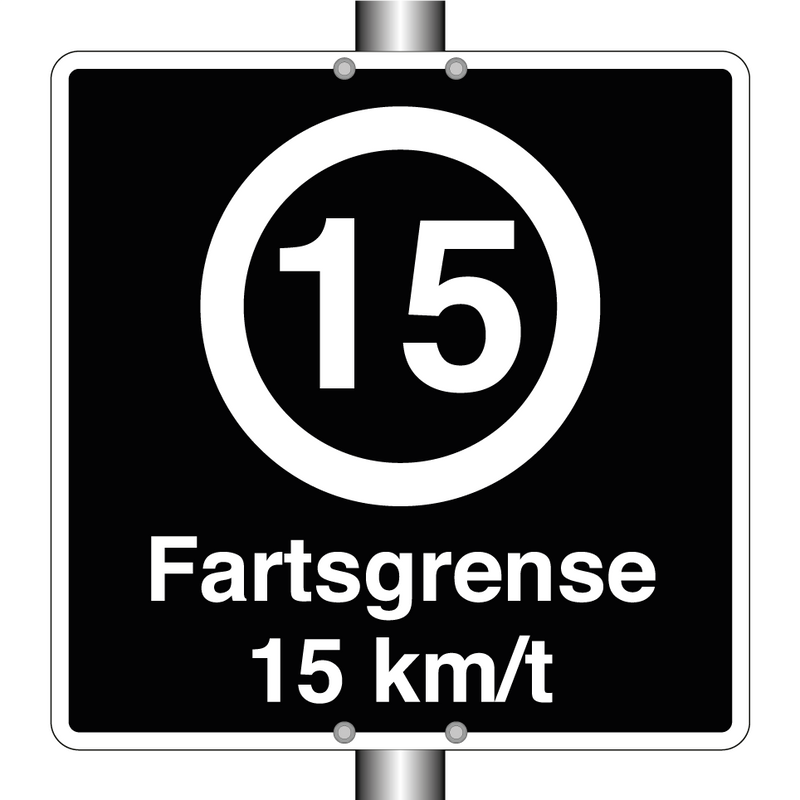 Fartsgrense 15 km/t & Fartsgrense 15 km/t