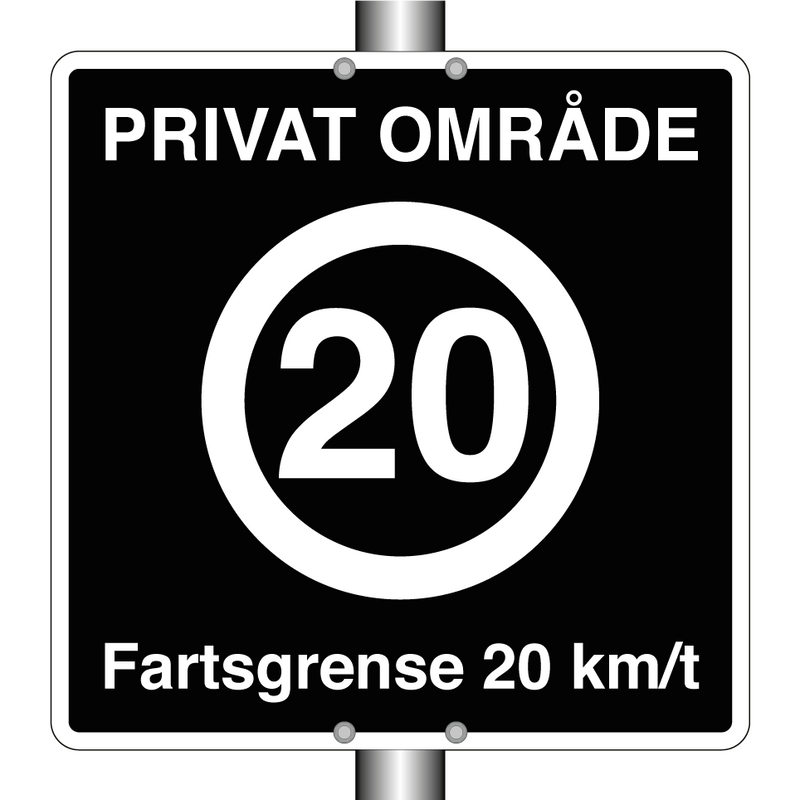 Privat område Fartsgrense 20 km/t & Privat område Fartsgrense 20 km/t