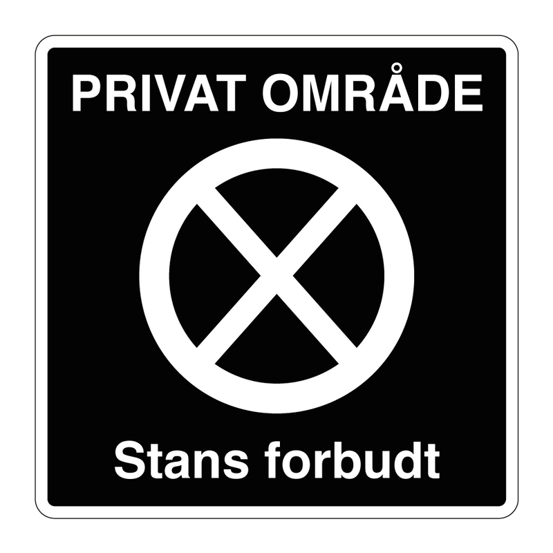 Privat område Stans forbudt & Privat område Stans forbudt & Privat område Stans forbudt