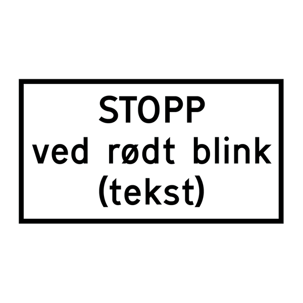 808.6XX STOPP ved rødt blink (Tekst) & 808.6XX STOPP ved rødt blink (Tekst)
