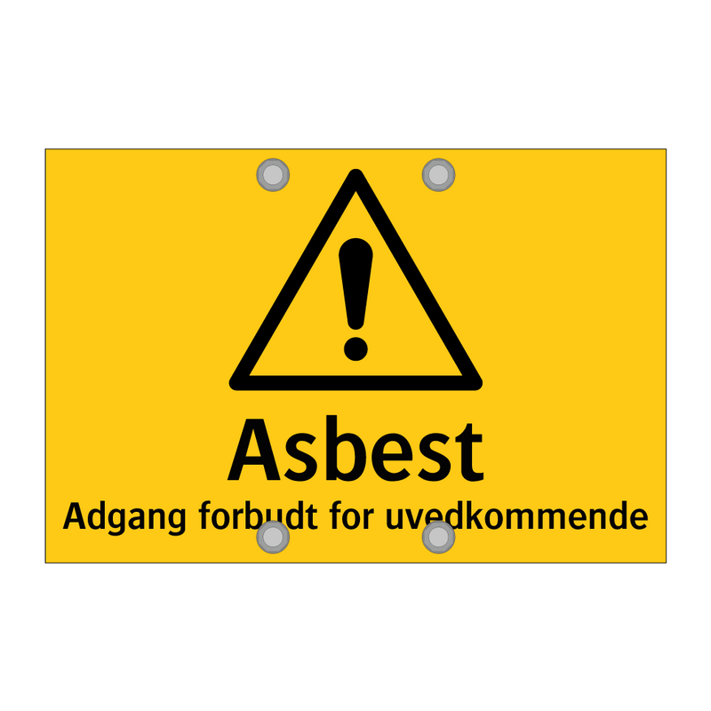 Asbest adgang forbudt for uvedkommende & Asbest adgang forbudt for uvedkommende