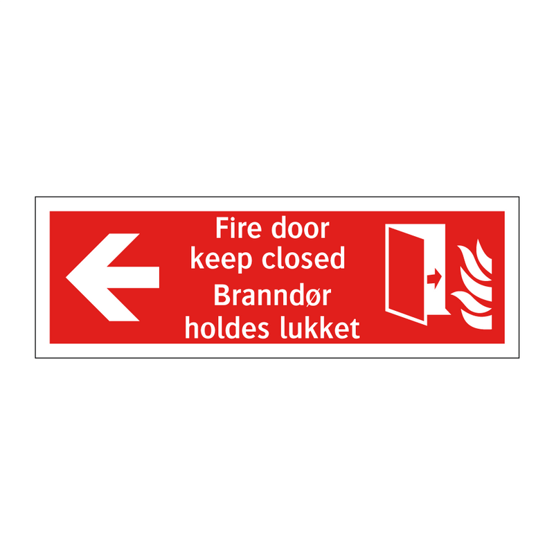 Fire door keep closed Branndør holdes lukket & Fire door keep closed Branndør holdes lukket