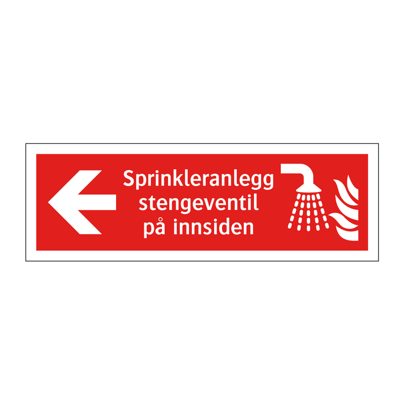 Sprinkleranlegg stengeventil på innsiden & Sprinkleranlegg stengeventil på innsiden