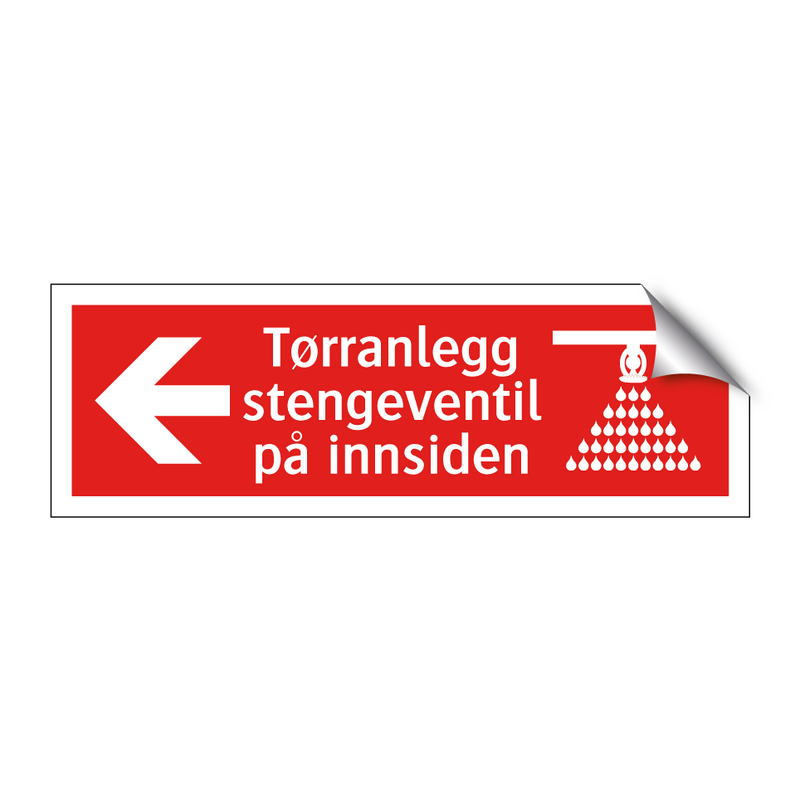 Tørranlegg stengeventil på innsiden & Tørranlegg stengeventil på innsiden