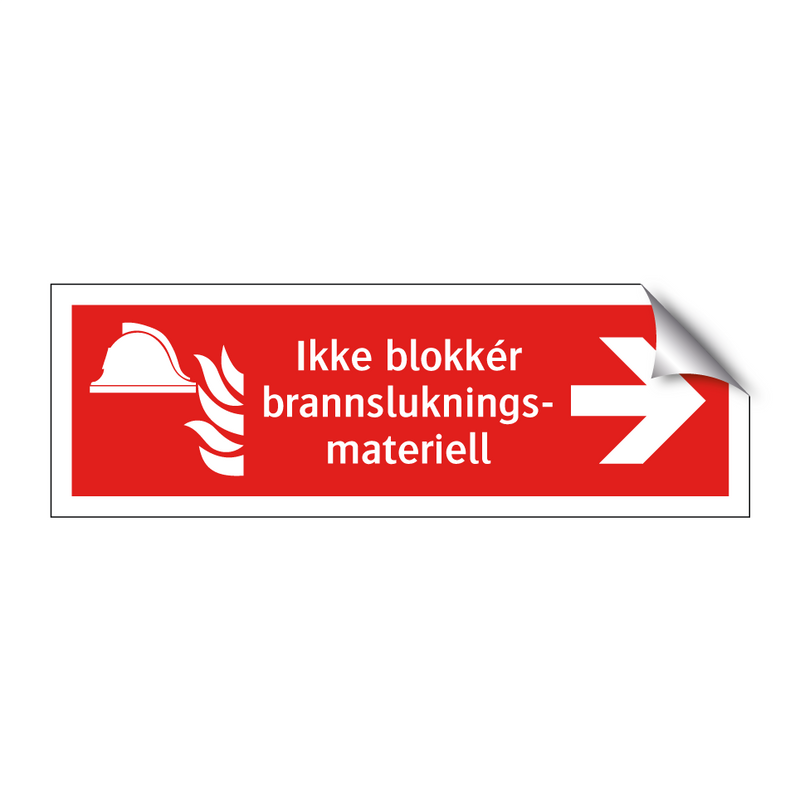 Ikke blokkér brannslukningsmateriell & Ikke blokkér brannslukningsmateriell