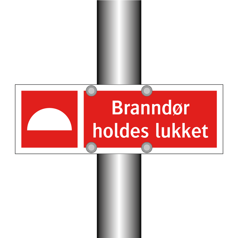 Branndør holdes lukket & Branndør holdes lukket & Branndør holdes lukket