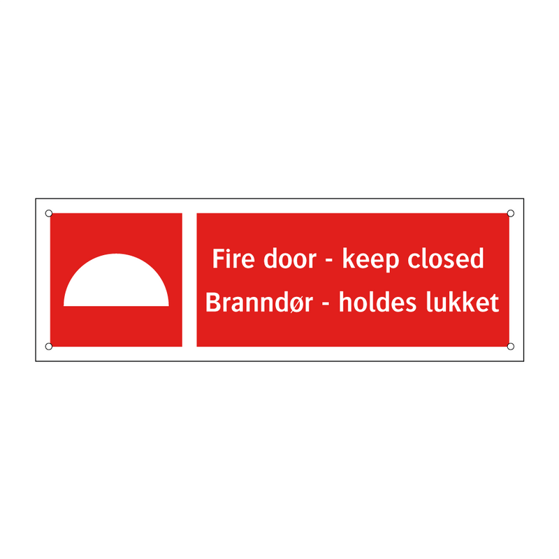 Fire door keep closed Branndør holdes lukket & Fire door keep closed Branndør holdes lukket