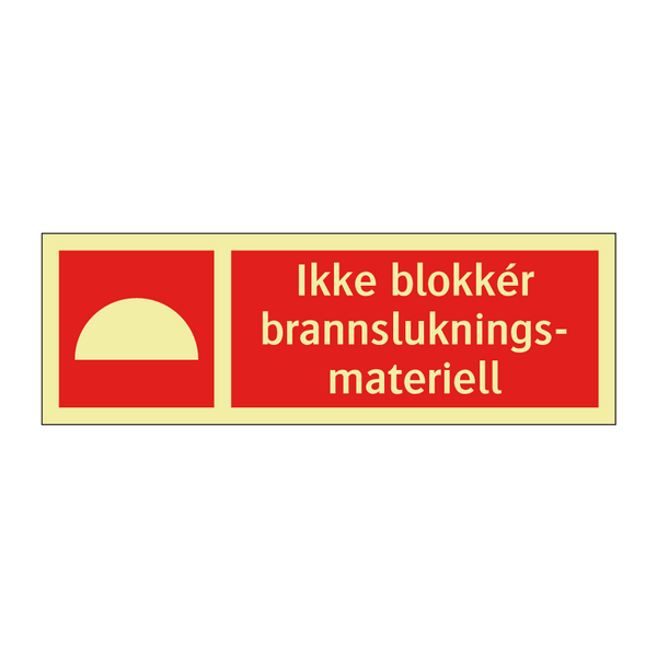 Ikke blokkér brannslukningsmateriell & Ikke blokkér brannslukningsmateriell