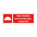 Ikke blokkér brannslukningsmateriell