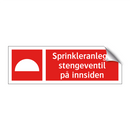 Sprinkleranlegg stengeventil på innsiden