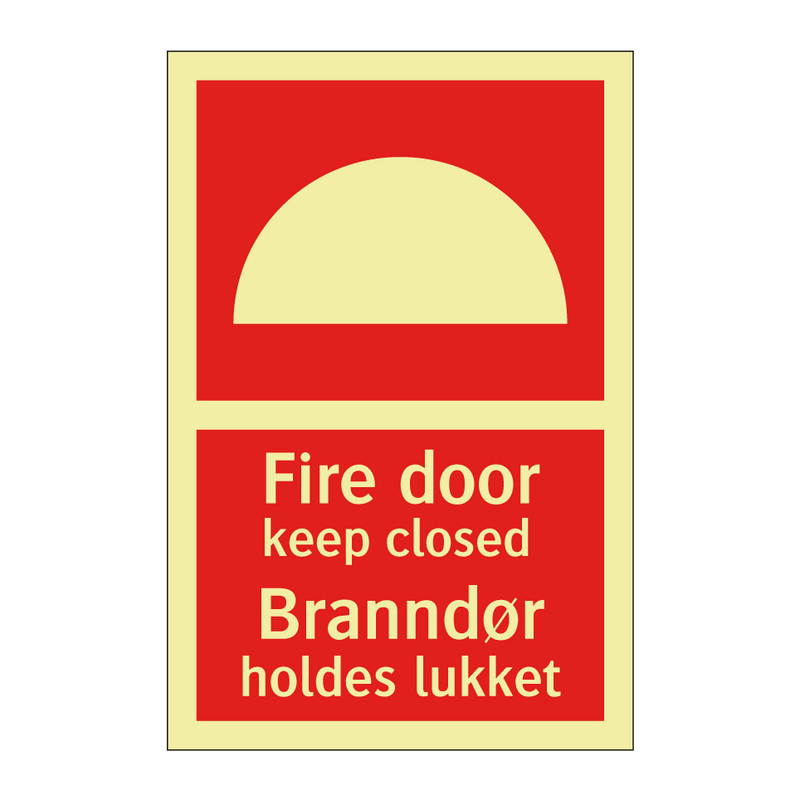 Fire door keep closed Branndør holdes lukket & Fire door keep closed Branndør holdes lukket