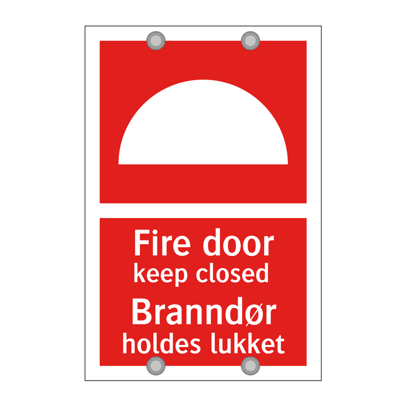 Fire door keep closed Branndør holdes lukket & Fire door keep closed Branndør holdes lukket