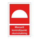 Manuelt kontrollpunkt skumslukking