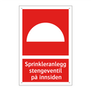 Sprinkleranlegg stengeventil på innsiden