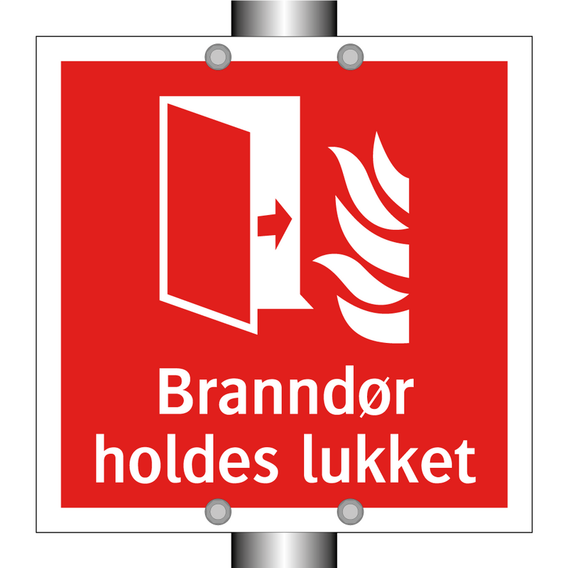 Branndør holdes lukket & Branndør holdes lukket & Branndør holdes lukket