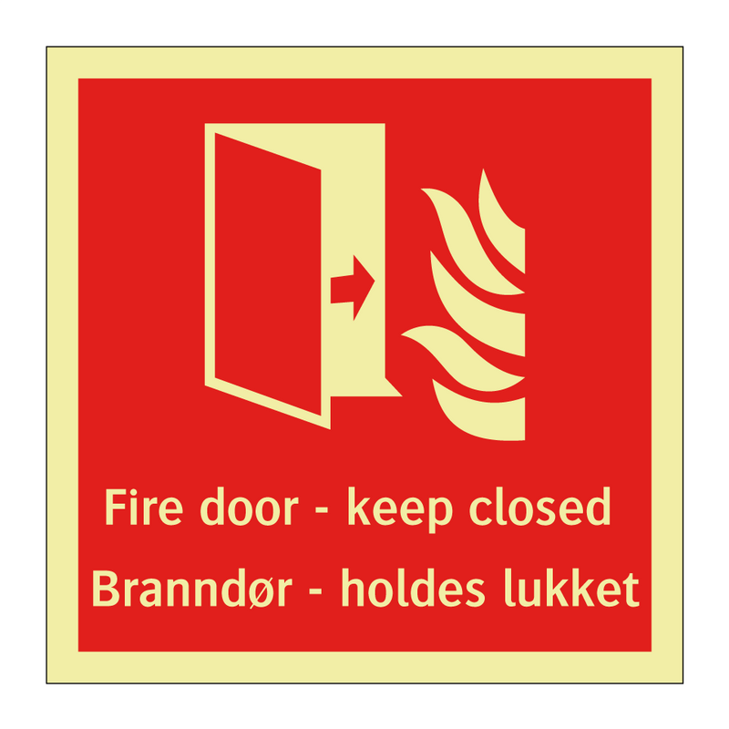 Fire door keep closed Branndør holdes lukket & Fire door keep closed Branndør holdes lukket