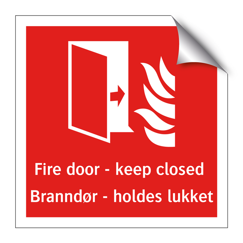 Fire door keep closed Branndør holdes lukket & Fire door keep closed Branndør holdes lukket