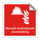 Manuelt kontrollpunkt skumslukking