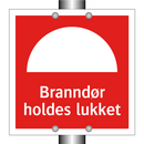 Branndør holdes lukket