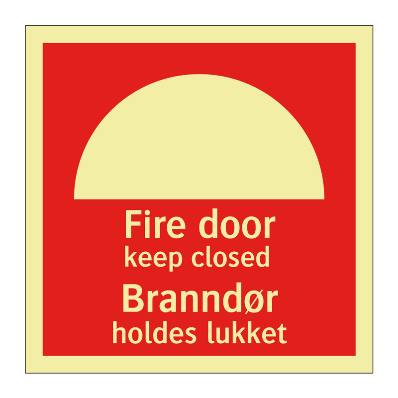 Fire door keep closed Branndør holdes lukket & Fire door keep closed Branndør holdes lukket