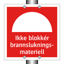 Ikke blokkér brannslukningsmateriell