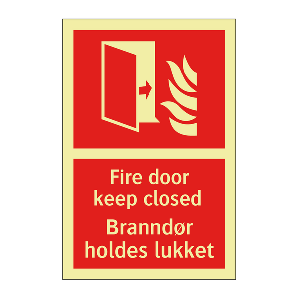 Fire door keep closed Branndør holdes lukket & Fire door keep closed Branndør holdes lukket