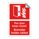Fire door keep closed Branndør holdes lukket