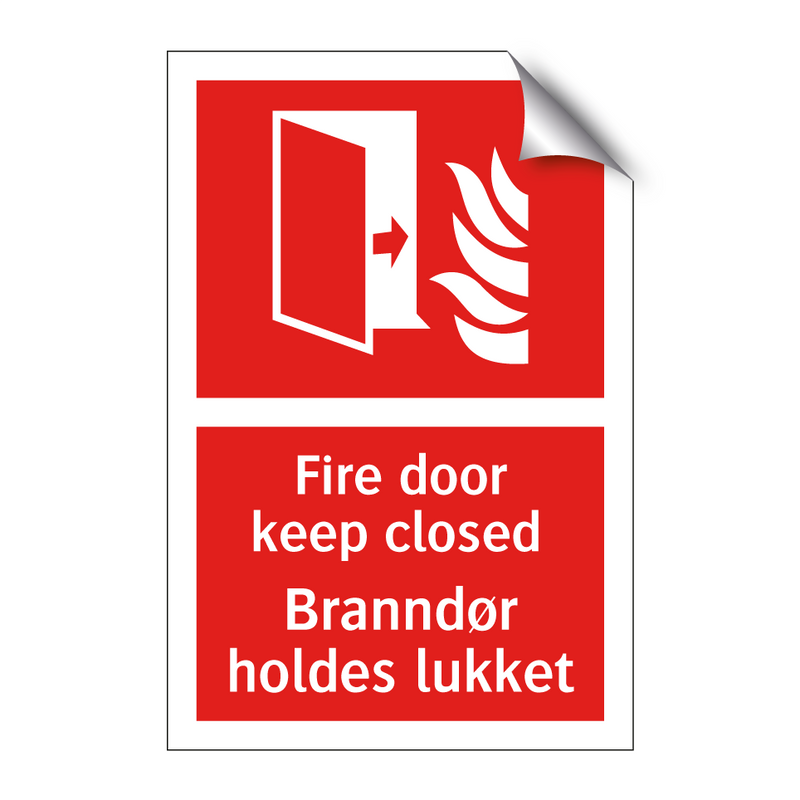 Fire door keep closed Branndør holdes lukket & Fire door keep closed Branndør holdes lukket