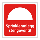Sprinkleranlegg stengeventil