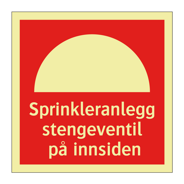 Sprinkleranlegg stengeventil på innsiden & Sprinkleranlegg stengeventil på innsiden