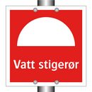Vatt stigerør