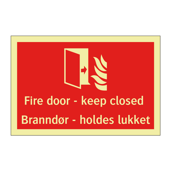 Fire door keep closed Branndør holdes lukket & Fire door keep closed Branndør holdes lukket