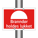 Branndør holdes lukket