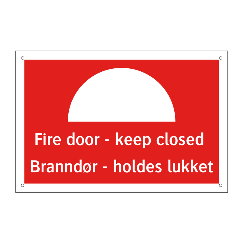 Fire door keep closed Branndør holdes lukket & Fire door keep closed Branndør holdes lukket